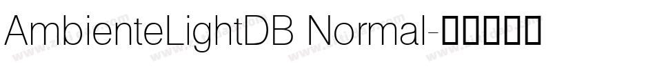 AmbienteLightDB Normal字体转换